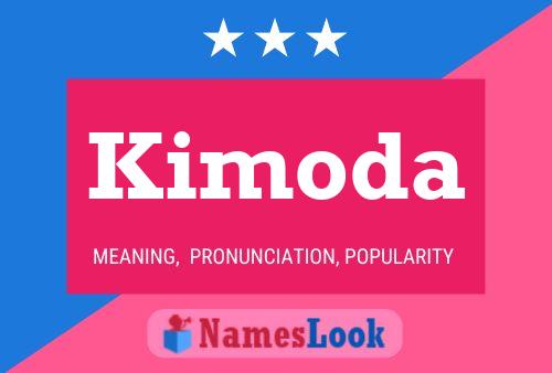 Kimoda Name Poster