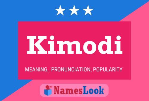 Kimodi Name Poster