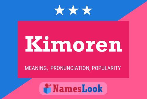 Kimoren Name Poster