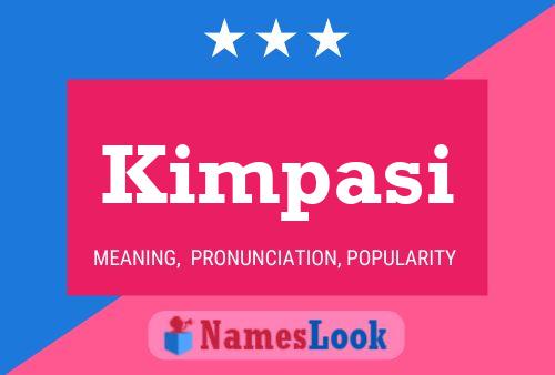 Kimpasi Name Poster