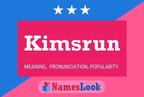 Kimsrun Name Poster