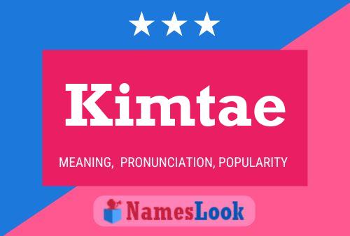 Kimtae Name Poster