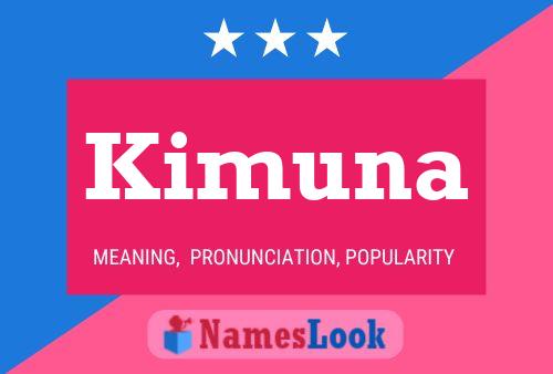 Kimuna Name Poster