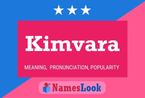 Kimvara Name Poster