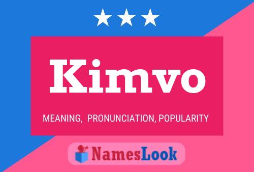 Kimvo Name Poster