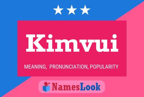 Kimvui Name Poster