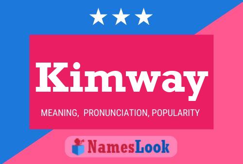 Kimway Name Poster