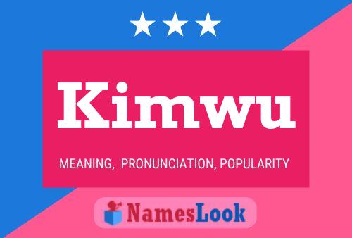 Kimwu Name Poster