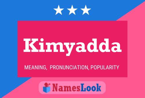 Kimyadda Name Poster