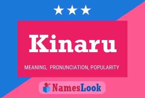 Kinaru Name Poster