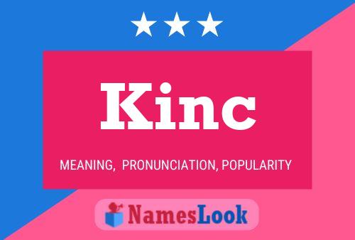 Kinc Name Poster