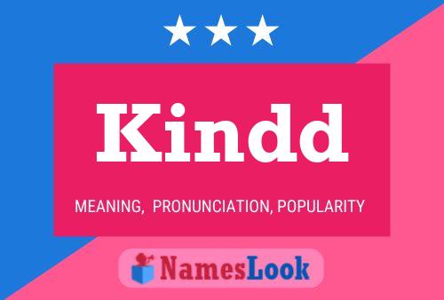 Kindd Name Poster