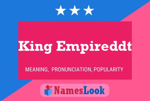 King Empireddt Name Poster