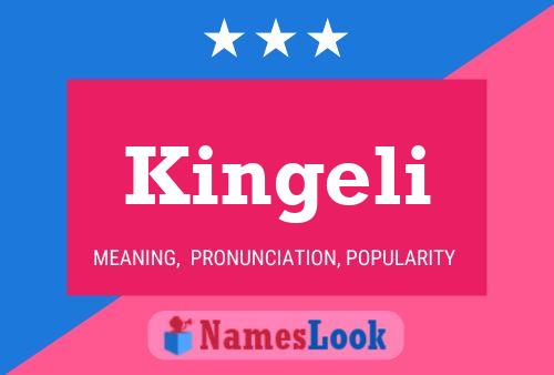 Kingeli Name Poster