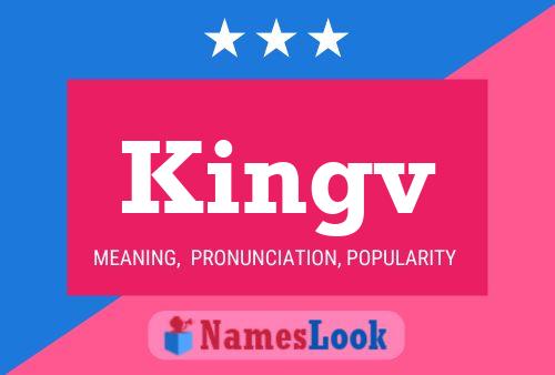 Kingv Name Poster