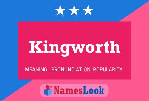 Kingworth Name Poster