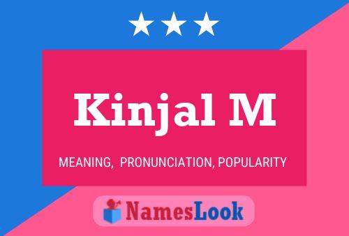 Kinjal M Name Poster