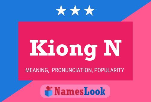 Kiong N Name Poster