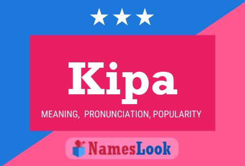 Kipa Name Poster