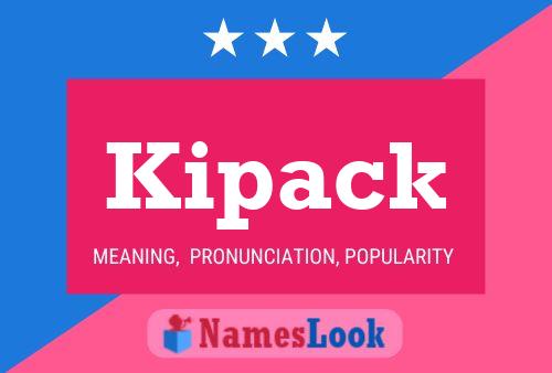 Kipack Name Poster