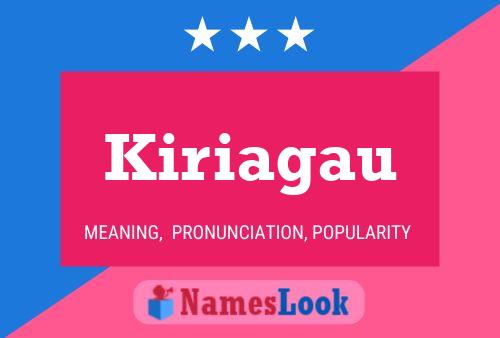 Kiriagau Name Poster