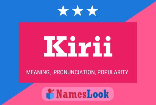 Kirii Name Poster