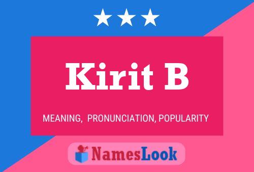 Kirit B Name Poster