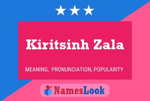 Kiritsinh Zala Name Poster