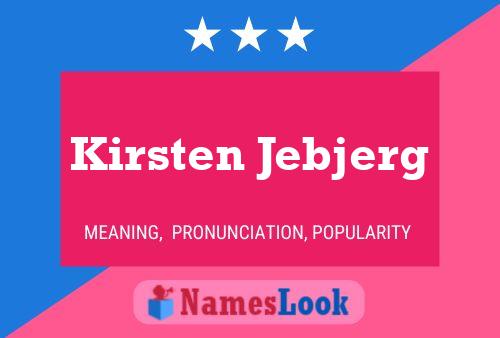 Kirsten Jebjerg Name Poster