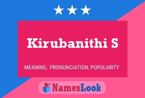 Kirubanithi S Name Poster