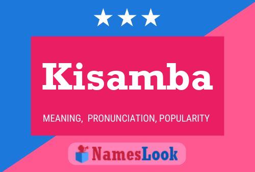 Kisamba Name Poster