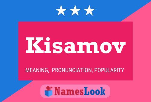 Kisamov Name Poster