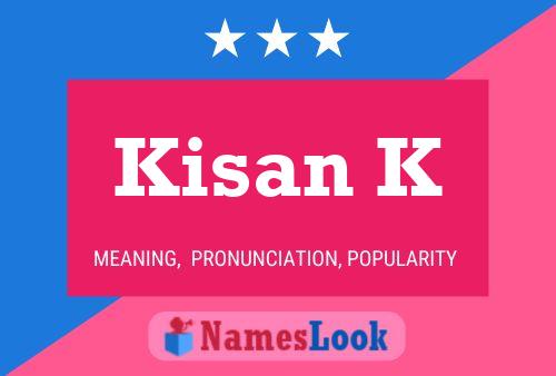 Kisan K Name Poster