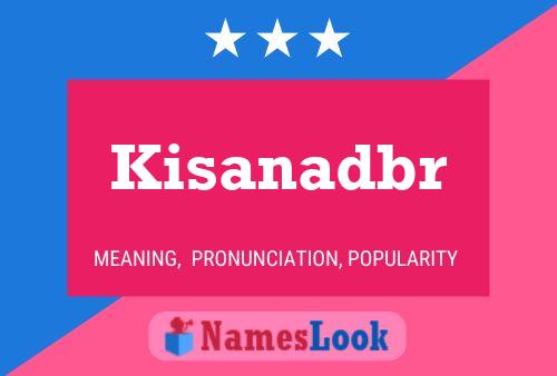 Kisanadbr Name Poster