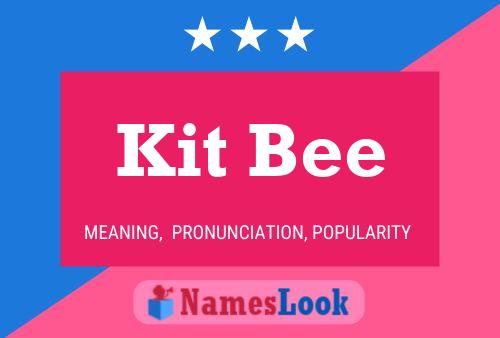 Kit Bee Name Poster