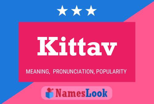 Kittav Name Poster