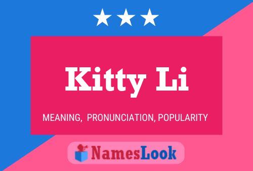 Kitty Li Name Poster