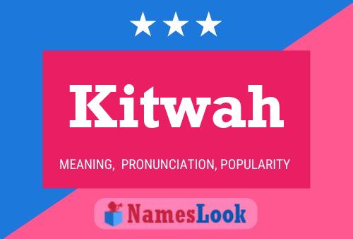 Kitwah Name Poster