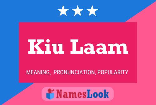 Kiu Laam Name Poster