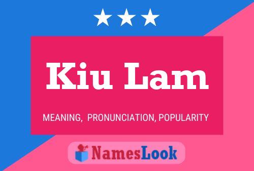 Kiu Lam Name Poster