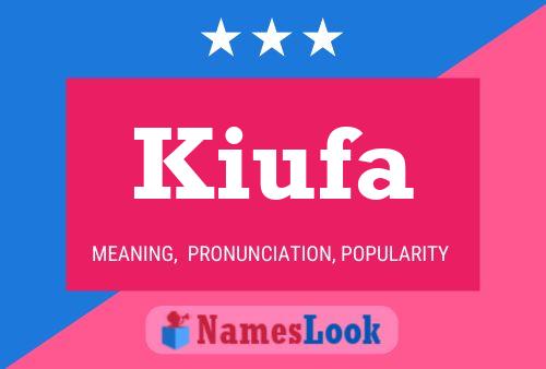 Kiufa Name Poster