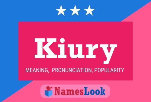 Kiury Name Poster