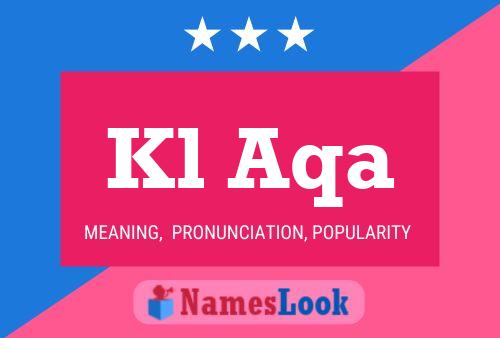 Kl Aqa Name Poster