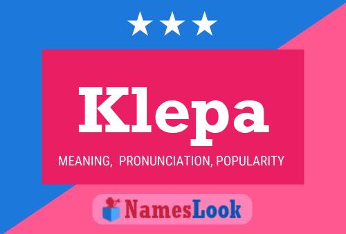 Klepa Name Poster