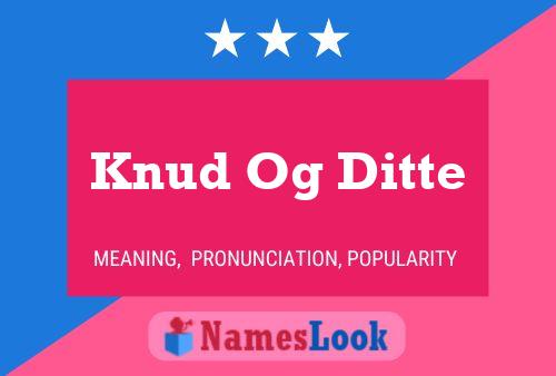 Knud Og Ditte Name Poster