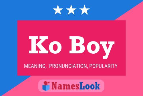 Ko Boy Name Poster