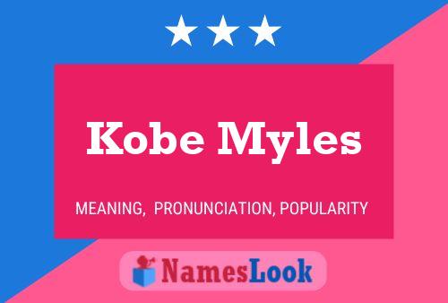 Kobe Myles Name Poster