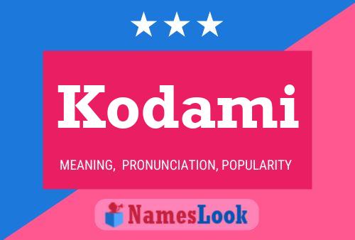 Kodami Name Poster