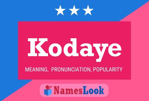 Kodaye Name Poster