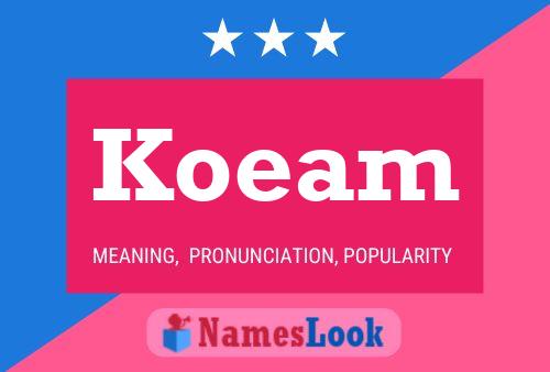 Koeam Name Poster